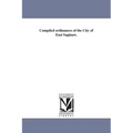 Compiled ordinances of the City of East Saginaw.