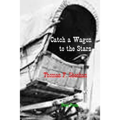 Catch a Wagon to the Stars