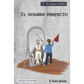 El Nombre Perfecto: TRANSEXUALIDAD INFANTIL - Un cuento para animar a los niños a expresar libremente su identidad de género