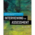 Interviewing for Assessment: A Practical Guide for School Psychologists and School Counselors