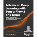 Advanced Deep Learning with TensorFlow 2 and Keras - Second Edition