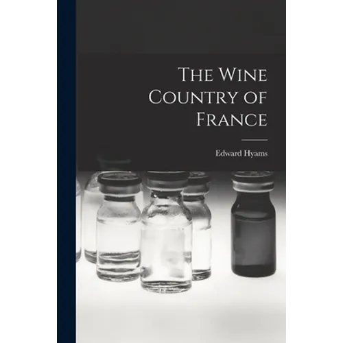 The Wine Country of France