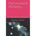 Astronomical Alchemy: A History and Tour of the Universe