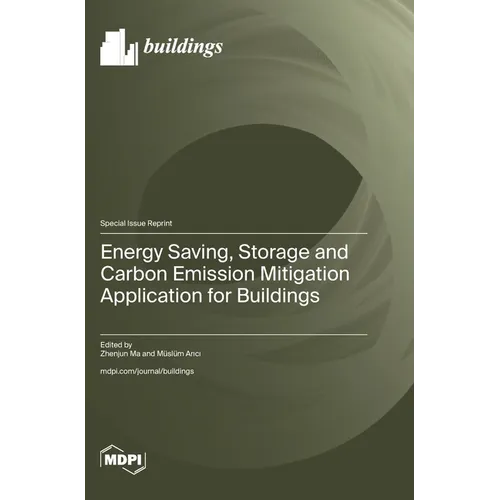 Energy Saving, Storage and Carbon Emission Mitigation Application for Buildings