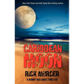 Caribbean Moon: A Manny Williams Thriller
