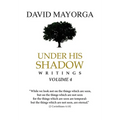 Under His Shadow Volume 4