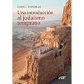 Una introducción al judaísmo temprano