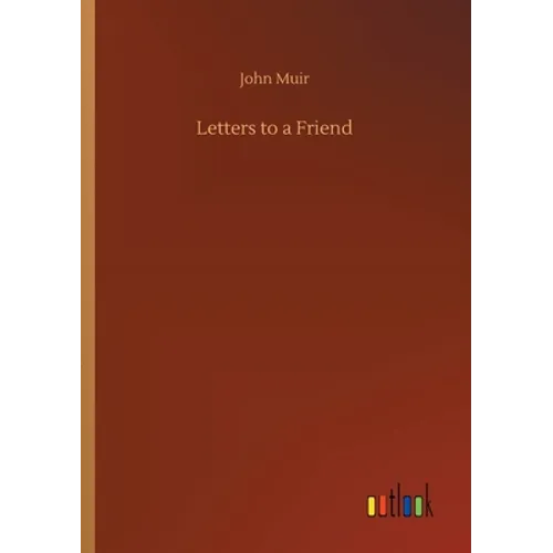 Letters to a Friend