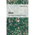 Meat: The opium of the 21st Century