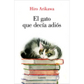 El Gato Que Decía Adiós / The Goodbye Cat