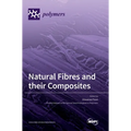 Natural Fibres and their Composites