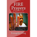 FIRE Prayers: Prayers of Deliverance