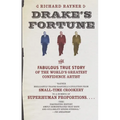 Drake's Fortune: The Fabulous True Story of the World's Greatest Confidence Artist