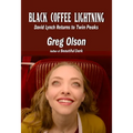 Black Coffee Lightning: David Lynch Returns to Twin Peaks