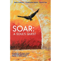 Soar: A Soul's Quest
