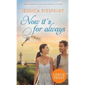 Now It's For Always: large print edition