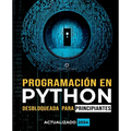 Programación en Python Desbloqueada para Principiantes: Guía definitiva para aprender los conceptos básicos de Python: Fundamentos de programación. Py
