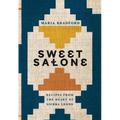 Sweet Salone: Recipes from the Heart of Sierra Leone