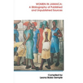 Women in Jamaica: A Bibliography of Published and Unpublished Sources