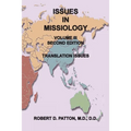 Issues In Missiology, Volume III, Thoughts About Translation