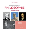 Le grand livre de la philosophie: Histoire des idées en Occident.