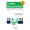 Crédito documentario: Guía para el éxito en su gestión