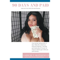 90 Days and Paid: Jump start Your Online Sex Work Business