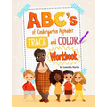 ABC's of Kindergarten: Trace and Color Workbook