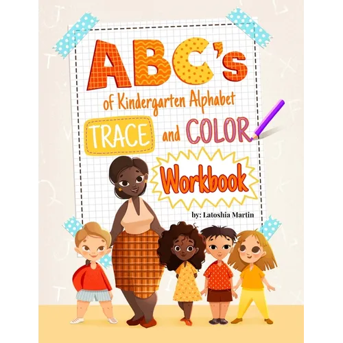 ABC's of Kindergarten: Trace and Color Workbook