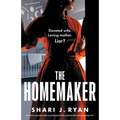 The Homemaker: An utterly unputdownable psychological thriller packed with heart-pounding twists