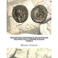 Description historique des monnaies frappées sous l'Empire romain Tome II: Communément appellées médailles impériales