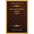 The Secret Of Plato's Atlantis (1885)