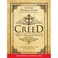 Creed Children's Leader Guide: What Christians Believe and Why