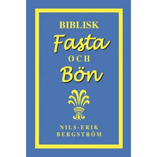 Biblisk Fasta Och Bvn