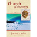 Church of the Hungry: An Alaskan Romance