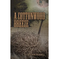 A Cottonwood Breeze