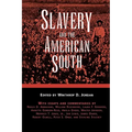 Slavery and the American South
