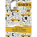 Bakwa Magazine 09: Taxi Drivers Who Drive Us Nowhere and Other Travel Stories