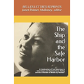 The Ship and the Safe Harbor: A Celebration of Toni Morrison in Interviews and Reviews from Belles Lettres: A Review of Books by Women (1988-1995)