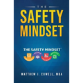 The Safety Mindset
