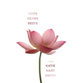 Hope Never Rests
