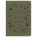 365 Devotions for a Heart of Wisdom: Daily Encouragement for Women