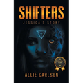 Shifters: Jessica's Story