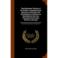 The Historians' History of the World; a Comprehensive Narrative of the Rise and Development of Nations as Recorded by Over two Thousand of the Great W