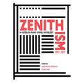 Zenithism (1921-1927): A Yugoslav Avant-Garde Anthology