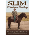 Slim--Montana Cowboy