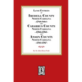 Abstracts of North Carolina Land Entries for Iredell County, 1789-1804, Cabarrus County 1793-1795 and Anson County 1795-1797