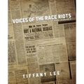 Voices of the Race Riots: Beyond the Red Summer