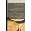 English-Russian Commercial Correspondence, Containing Model Phrases, Letters, Circulars, and Business Documents; Commercial Terms and Abbreviations; T