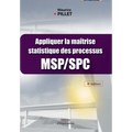 Appliquer la maîtrise statistique des processus MSP/SPC